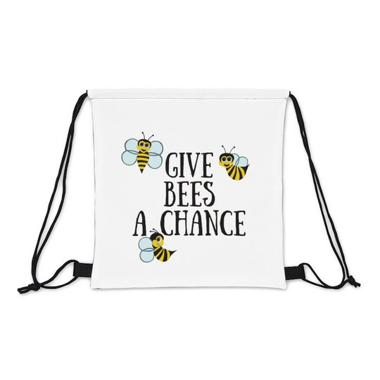 Disover GIVE BEES A CHANCE - Outdoor Drawstring Bag