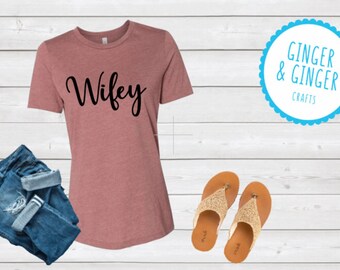 Custom Wifey Shirt, Wife, Future Mrs. Blusa recién casada, camiseta. Gran compromiso o regalo de bodas. Futura Esposa. Nueva Wifey