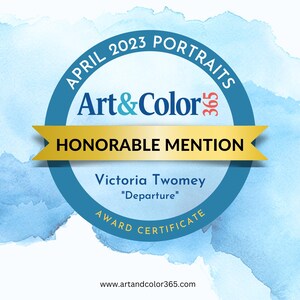 May include: A blue and gold certificate with the text "APRIL 2023 PORTRAITS Art&Color 365 HONORABLE MENTION Victoria Twomey "Departure" AWARD CERTIFICATE www.artandcolor365.com"