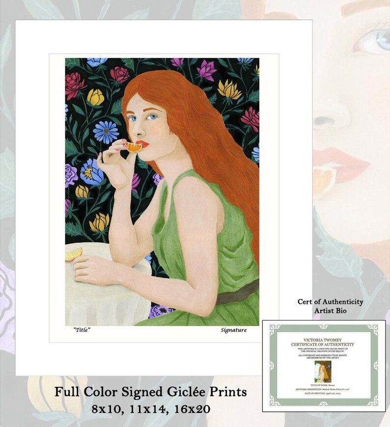 May include: A signed gicl&eacute;e print featuring a woman with red hair and a green dress, eating a slice of citrus fruit. The background is a floral pattern. The print sizes are 8x10, 11x14, and 16x20 inches. Includes a certificate of authenticity.