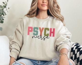 Psych Nurse Sweatshirt, Psychiatric Nurse Practitioner Gift, Psych Nurse Shirt, Mental Health Nurse Apparel, Psych Nurse Gift, PMHNP Sweater