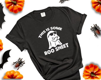 This Is Some Boo Sheet Shirt,Funny Halloween Shirt,Halloween Ghost Tshirt,Spooky Season,Spooky Vibes Shirt,Spooky Boo Shirts,Boo Crew Shirt