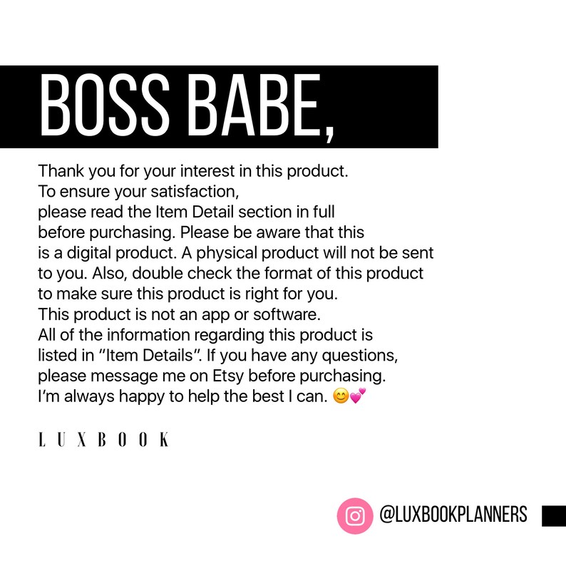 Peut inclure: Fond blanc avec le texte "BOSS BABE," en gras noir. En dessous, du texte suppl&eacute;mentaire fournit des d&eacute;tails sur le produit et des instructions pour les clients. Le nom du vendeur, LUXBOOK, et son identifiant Instagram sont &eacute;galement affich&eacute;s.