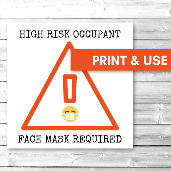 High Risk Occupant Face Mask Required Sign, download instantly, printable, digital download office workplace prevention notice front door