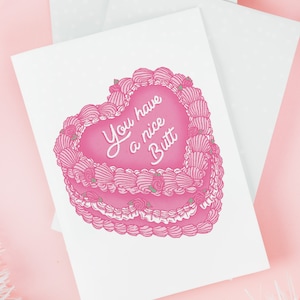 Funny Valentine's Day You Have A Nice Butt Card