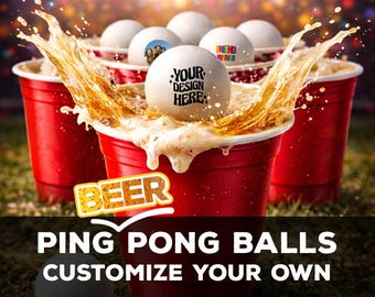 Personalized Beer Pong Balls, Custom Photo College Game Set (3 or 12)