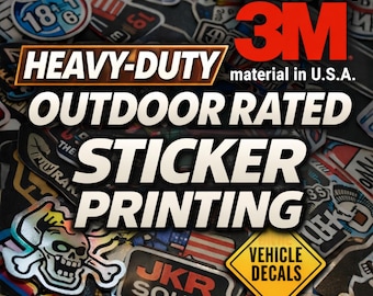 Custom Outdoor Rated Sticker – Heavy Duty 3M Vinyl - UV Treated Ink