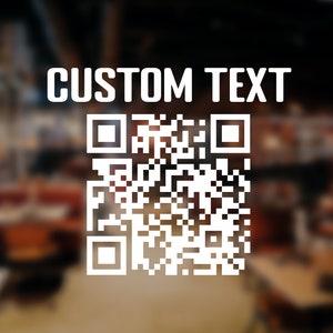 Custom QR Code Vinyl Decal Sticker - Your Text - Car - Truck - SUV - Laptop - Wall - Instagram - Tik Tok - Facebook - Business Door - Window