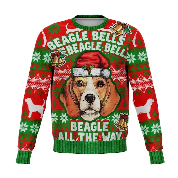 BEAGLE BELLS Beagle All The Way Ugly Fashion Christmas Sweatshirt Funny Gag Gift Perfect Xmas Dog Beagle Lover BEAGLE BELLS Beagle All The Way Ugly Fashion Christmas Sweatshirt Funny Gag Gift Perfect Xmas Dog Beagle Lover