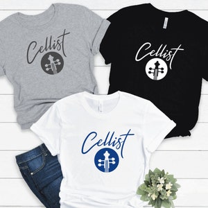 Cellist T Shirt, Musician Shirt