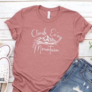 Climb Every Mountain T Shirt | Movie Musical Shirt