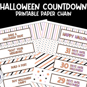 May include: Printable Halloween countdown paper chain with orange and black stripes, polka dots, and stars. The chain includes activities like "Bake a Halloween Treat", "Boo your neighbors", and "Build a fort". It also has a countdown from 31 days until Halloween.
