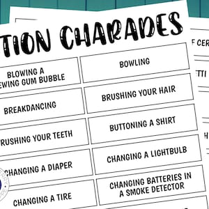 May include: A printable game card with a black and white design. The card has the title "Action Charades" and lists various actions to act out, such as "blowing a chewing gum bubble", "breakdancing", and "changing a diaper".