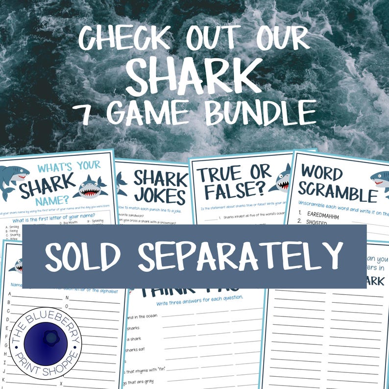 Puede incluir: Un paquete de 7 juegos con tem&aacute;tica de tiburones que incluye hojas de actividades impresas con t&iacute;tulos como What's Your Shark Name, Shark Jokes, True or False y Word Scramble. Las p&aacute;ginas tienen bordes azules e ilustraciones de tiburones. Una banda azul dice SOLD SEPARATELY.