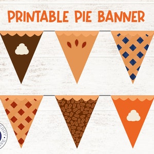 Printable Pie Banner | Pie Garland | Pie Party | Thanksgiving Decoration | Pie Contest | Pie Night | Pumpkin Pie Decor | Pi Day | Bunting