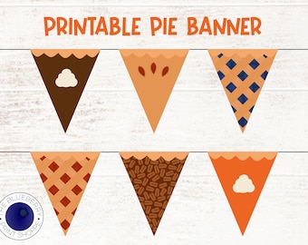 Printable Pie Banner | Pie Garland | Pie Party | Thanksgiving Decoration | Pie Contest | Pie Night | Pumpkin Pie Decor | Pi Day | Bunting