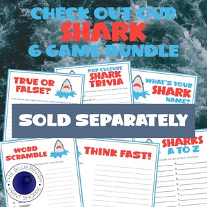 Puede incluir: Una colecci&oacute;n de seis hojas de juegos con tem&aacute;tica de tiburones con t&iacute;tulos como True or False, Pop Culture Shark Trivia, What's Your Shark Name, Word Scramble, Think Fast y Sharks A to Z, con el logo azul de The Blueberry Print Shoppe.