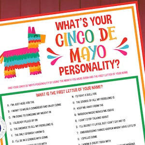 Puede incluir: Un cuestionario de personalidad de Cinco de Mayo imprimible con una ilustración colorida de piñata. El cuestionario te pide que encuentres tu personalidad en función del mes en que naciste y la primera letra de tu nombre. El cuestionario incluye opciones como "Solo estoy aquí para la fiesta" y "Lo lamentaré más tarde, pero no puedo decir que no a un buen momento."