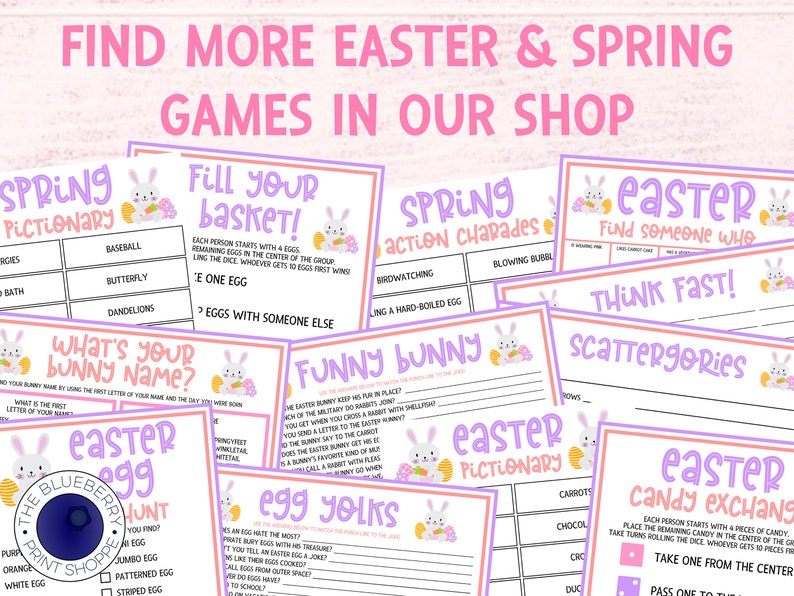 May include: A selection of Easter and Spring games, including Pictionary and charades, with a variety of activities. The text "Find More Easter & Spring Games in Our Shop" is at the top. Each game card features colourful graphics and playful fonts.