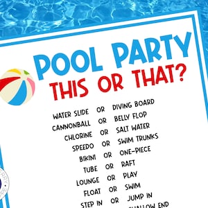 Op de afbeelding: Een printbaar poolpartyspel met de tekst "Pool Party This or That?" en een lijst met poolgerelateerde items, zoals waterglijbaan, duikplank, kanonskogel, buiksprong, chloor, zout water, speedo, zwembroek, bikini, badpak, band, vlot, ligstoel, spelen, zwemmen, instappen, springen en ondiep water.