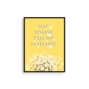 Grow Through Yellow Art