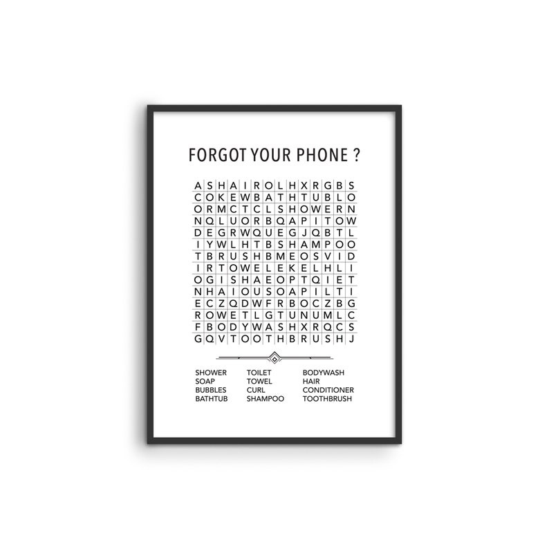 May include: A black and white printable word search puzzle with the title "Forgot Your Phone?" The puzzle includes words related to bathroom items such as shower, soap, shampoo, and toothbrush.