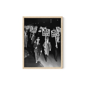 Prohibition 'We Want Beer' Vintage Art Print: Bar Wall Decor