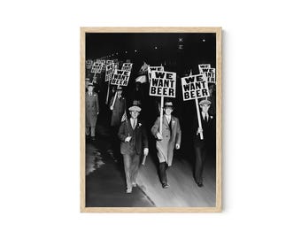 Prohibition 'We Want Beer' Vintage Art Print: Bar Wall Decor