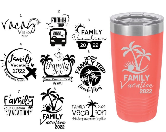 Family Vacation Laser Engraved Travel Mugs, Can be Personalized, 20 oz. Polar Camel Insulated Stainless Steel, Family Vacation Sayings