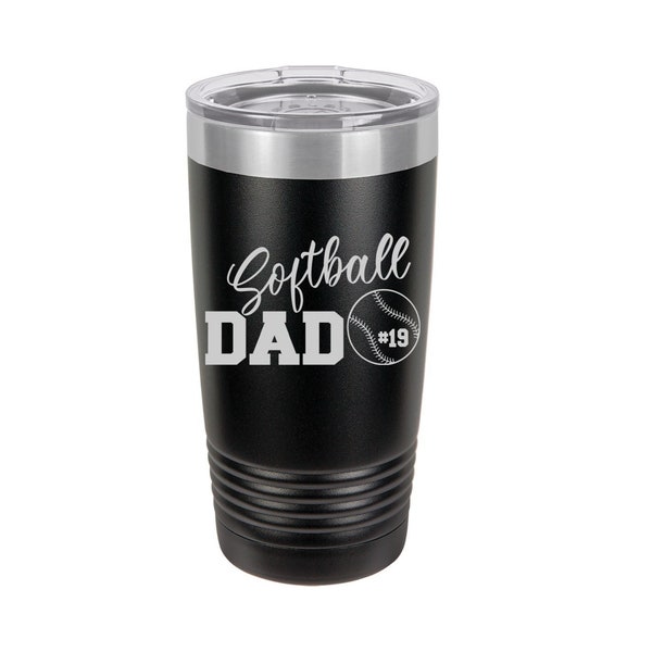 Softball Dad Laser Engraved Travel Mugs, Can be Personalized with Players Name and Number, Insulated, Yeti Style, Stainless Steel
