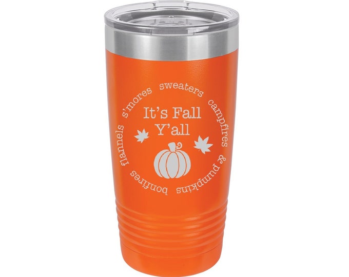 It's Fall Y'all Laser Engraved Travel Mugs, Can be Personalized, 20 oz. Polar Camel Insulated, Stainless Steel, Fall Themed Gifts, Fall Mug