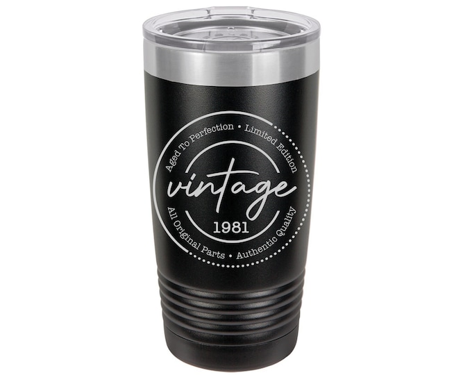 Vintage 1981 Aged to Perfection 40th Birthday Laser Engraved Travel Mugs, Can be Personalized,  20 oz. Polar Camel Insulated Stainless Steel