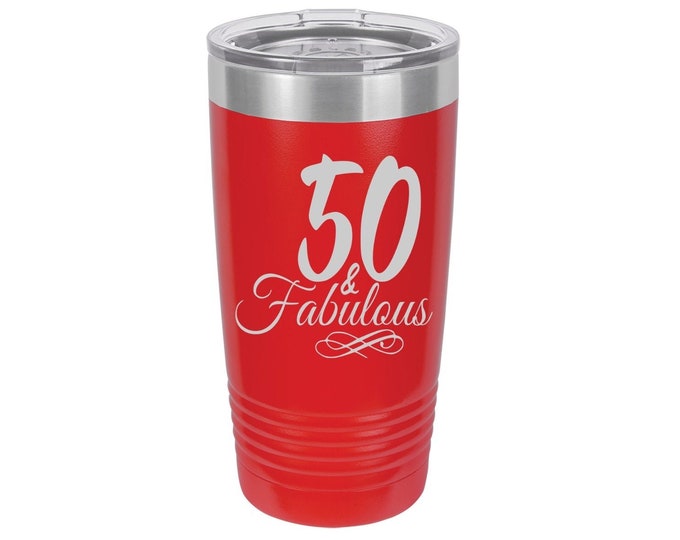 50 & Fabulous Laser Engraved Travel Mug, Can be Personalized, 20 oz. Polar Camel Insulated Stainless Steel, 50th Birthday Gift, 50 Gifts