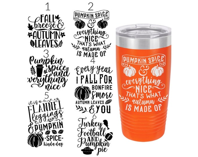 Fall Themed Laser Engraved Travel Mugs, Can be Personalized, 6 Different Fall Sayings, 20 oz. Polar Camel Insulated, Personalized Travel Mug