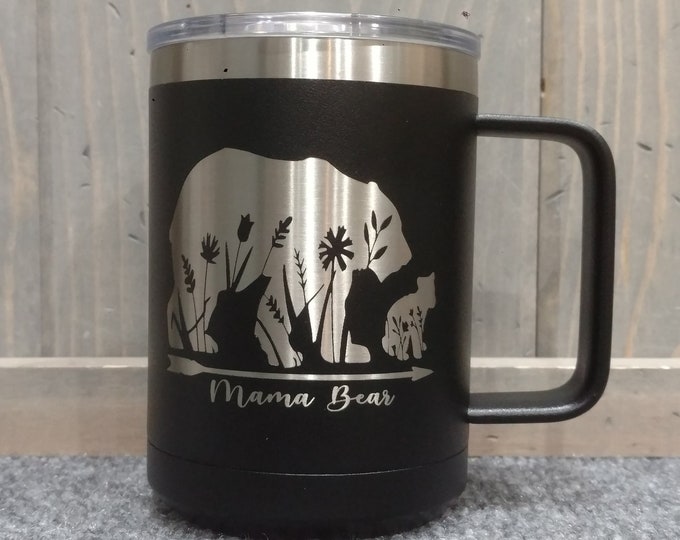 Mama Bear Laser Engraved Handled Mug, Can be Personalized, 15 oz. Polar Camel, Insulated, Stainless Steel, Custom Travel Mugs, Mom Gifts