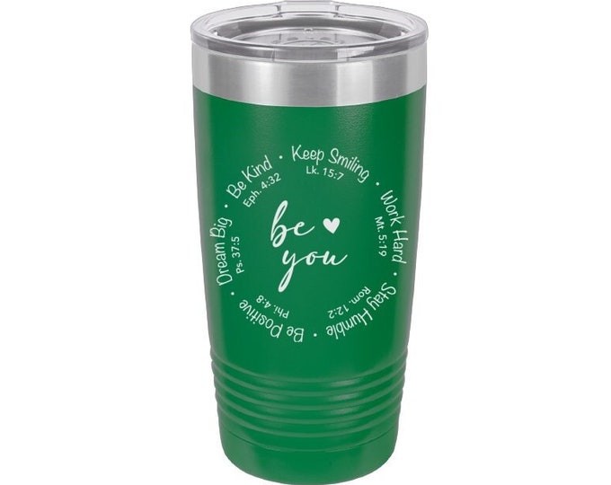 Be You Christian Themed Laser Engraved Travel Mugs, Can be Personalized, 20 oz. Polar Camel, Insulated, Stainless Steel, Scripture Verse