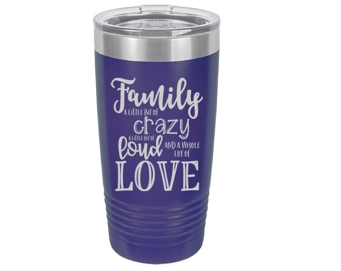 Family A Little Bit of Crazy Laser Engraved Travel Mugs, Can be Personalized, 20 oz. Polar Camel Insulated, Stainless Steel, Family Sayings
