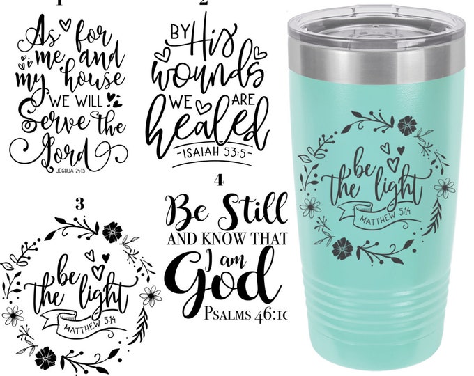 Christian Themed Laser Engraved Travel Mugs, Can be Personalized, 4 Different Sayings, 20 oz. Polar Camel Insulated, Christian Sayings