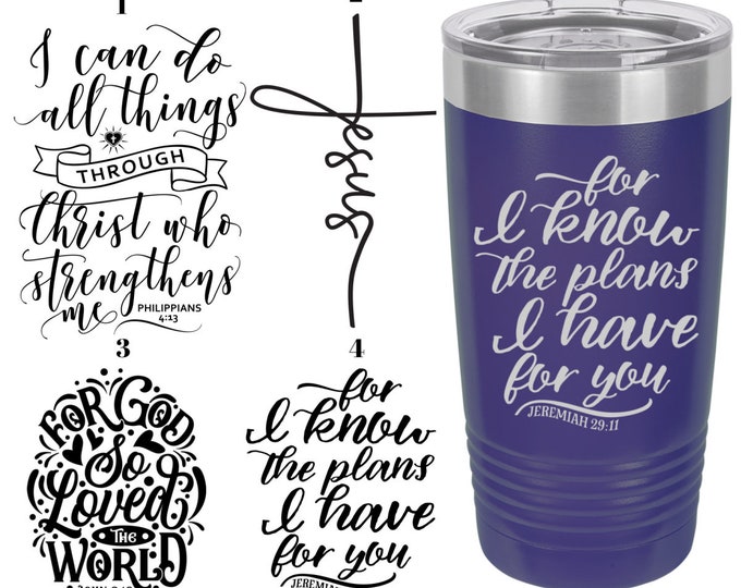 Christian Themed Laser Engraved Travel Mugs, Can be Personalized, 4 Different Sayings, 20 oz. Polar Camel Insulated, Christian Sayings