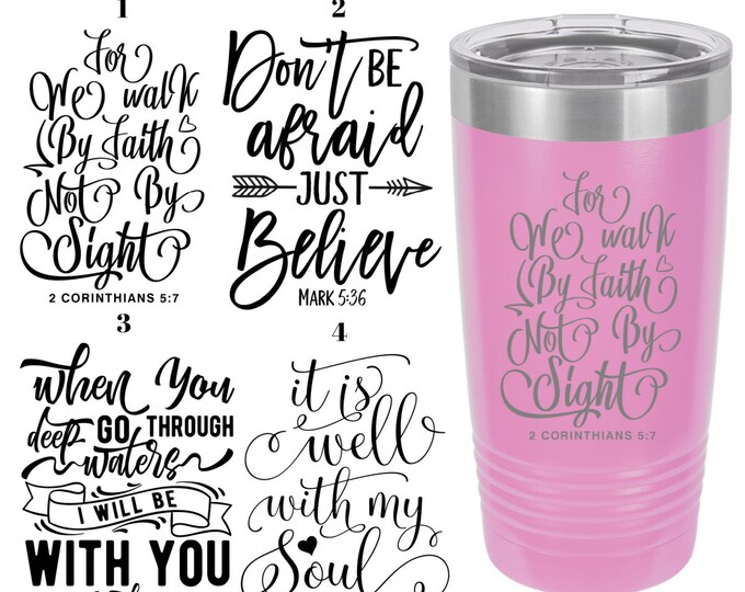 Christian Themed Laser Engraved Travel Mugs, Can be Personalized, 4 Different Sayings, 20 oz. Polar Camel Insulated, Christian Sayings