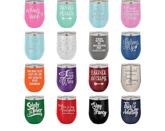 Laser Engraved Wine Glass, Funny Wine Sayings Set #1, Personalize - Your Choice of Image/Words -12 oz. Polar Camel Insulated Stainless Steel