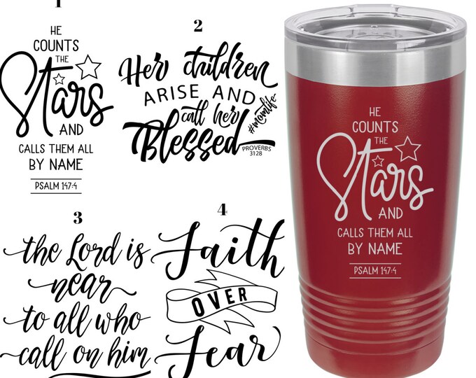 Christian Themed Laser Engraved Travel Mugs, Can be Personalized, 4 Different Sayings, 20 oz. Polar Camel Insulated, Christian Sayings