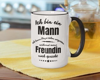 Mug for man Valentine's Day - forget things while my girlfriend is talking - humor fun with saying men's gifts