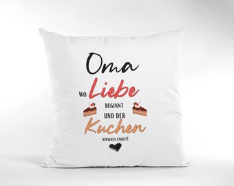 Sofa cushion grandma where love begins and cake never ends - pillow 40 x 40 cm gift grandmother grandparents mom Mother's Day