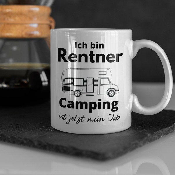 Tasse mit Spruch Camping Tasse Rentner Wohnmobil Rente Opa Großeltern Geschenk