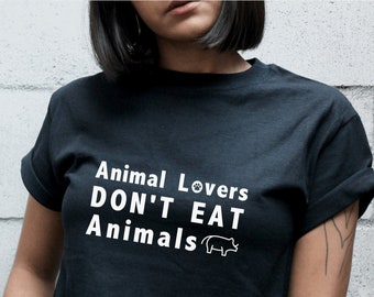 Unisex Animal Lovers Don't Eat Animals  T-Shirt