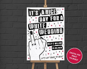 DIGITAL FILE White Wedding - Rock N Roll Wedding Welcome Sign / Poster