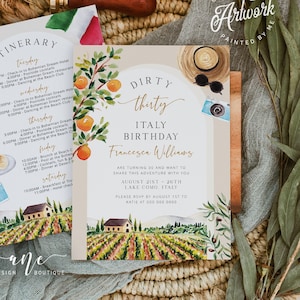 May include: A birthday invitation with a watercolor illustration of a vineyard in Italy. The invitation is for a 30th birthday party and includes the text "Dirty Thirty Italy Birthday Francesca Williams" and the dates "August 21st - 26th Lake Como, Italy".