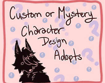 CUSTOM or MYSTERY ADOPTS ! made to order - design adopts / fursona adopts / animal adopts