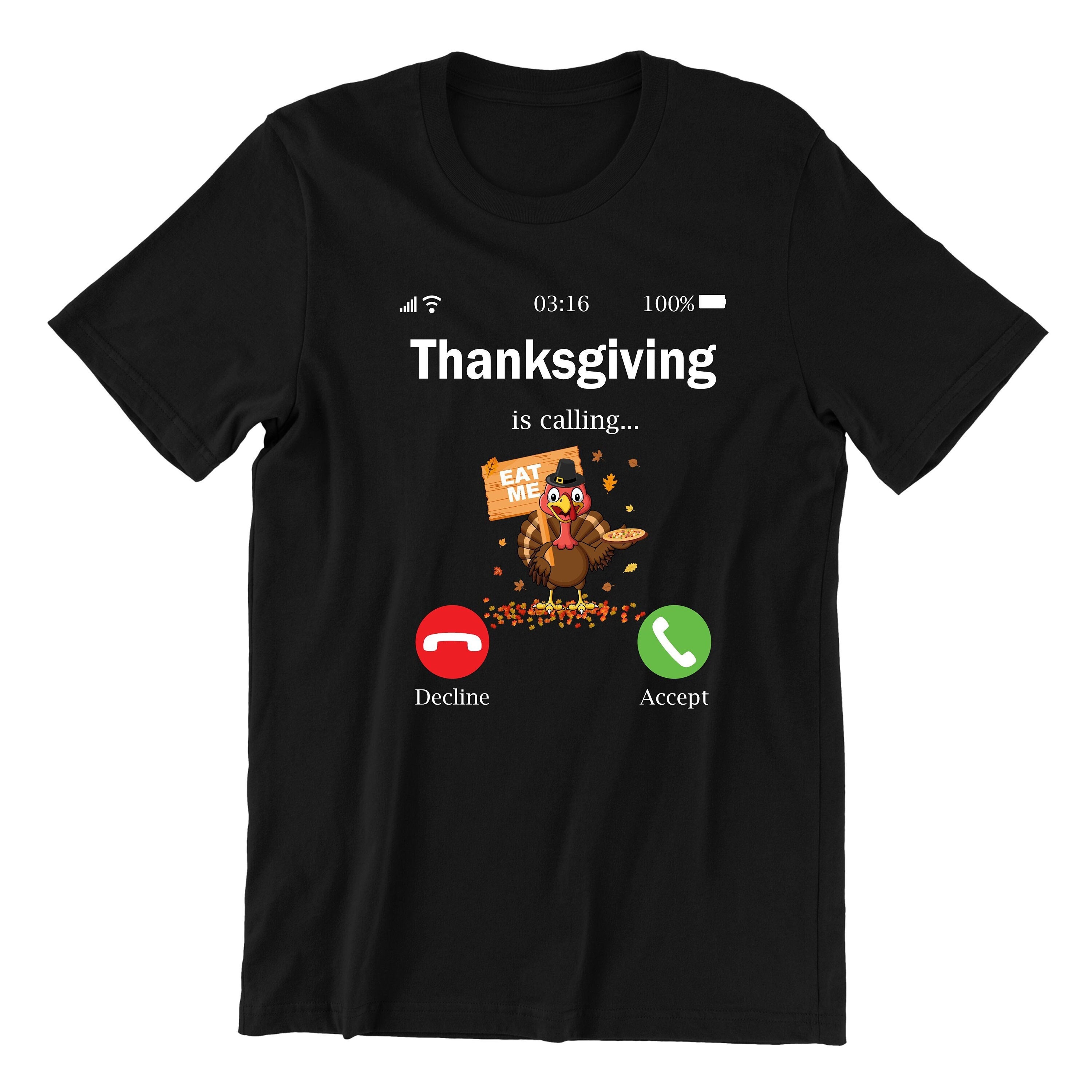 Thanksgiving Shirt, Thanksgiving Shirt for Men, Funny Thanksgiving T